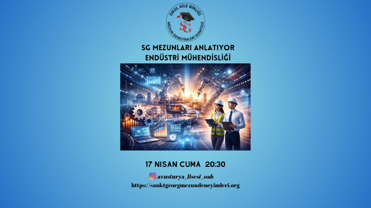 SG Mezunları Endüstri Mühendisliği Anlatıyor ( 17 Nisan 2026 / 20.30 )