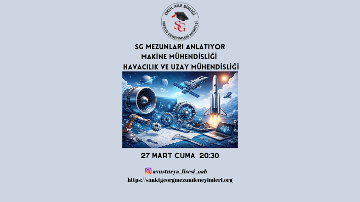 SG Mezunları Makine Mühendisliği, Havacılık ve Uzay Mühendisliği Anlatıyor ( 27 Mart 2026 / 20.30)
